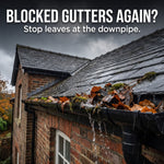 Blocked gutters again? Stop leaves at the downpipe